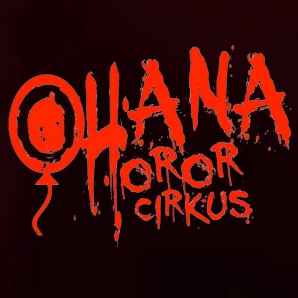 ŠAPITÓ OHANA HOROR CIRKUS