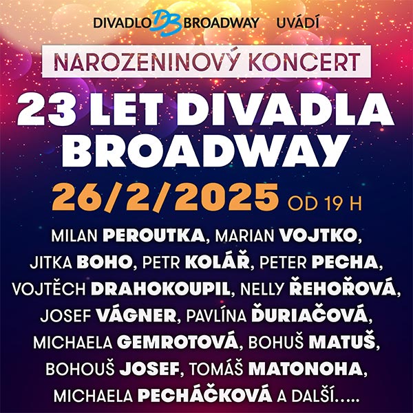 Narozeninový koncert – 23 let Divadla Broadway
