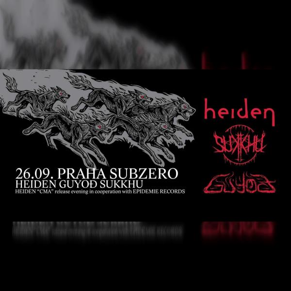 Heiden (křest alba Cma) + Guyod + Sukkhu