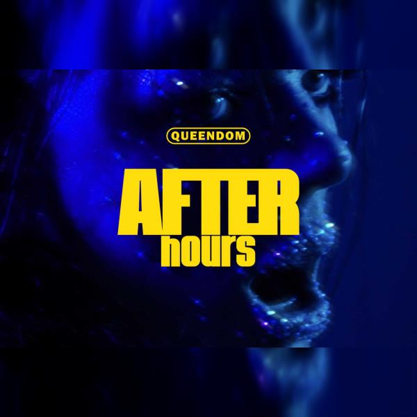 Queendom: After Hours