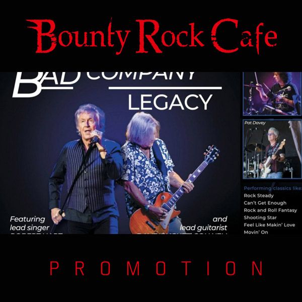 BAD COMPANY LEGACY (support Black Tiger)