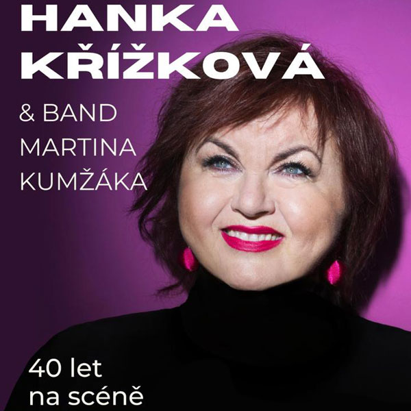 Hanka Křížková: 40 let na scéně