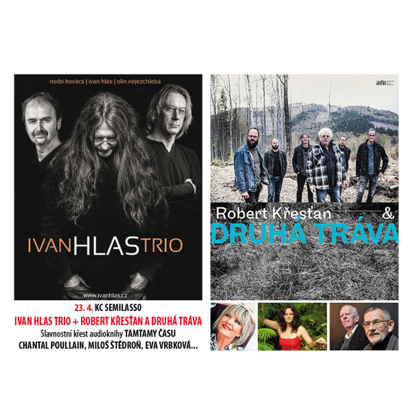 IVAN HLAS TRIO + ROBERT KŘESŤAN A DRUHÁ TRÁVA