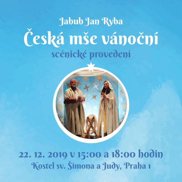 ČESKÁ MŠE VÁNOČNÍ - scénické provedení