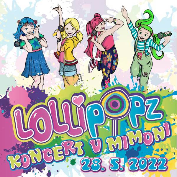 LOLLIPOPZ koncert v Mimoni