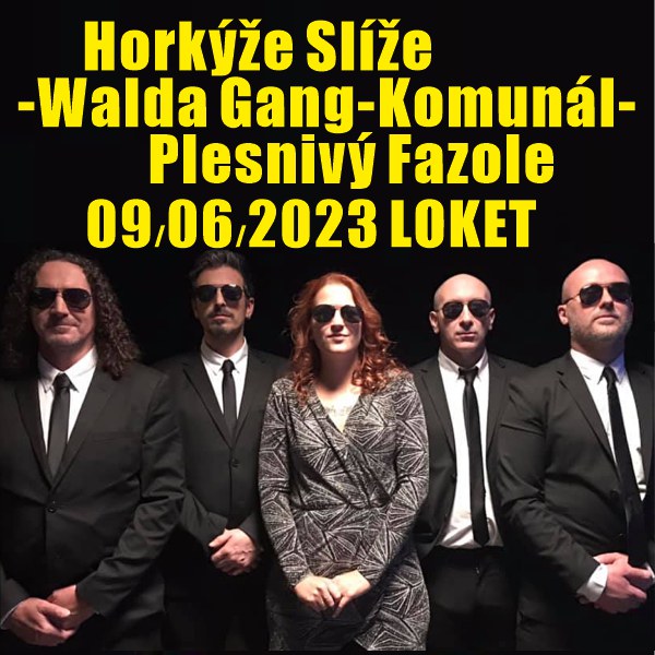 Horkýže Slíže-Walda Gang-Komunál-Plesnivý Fazole