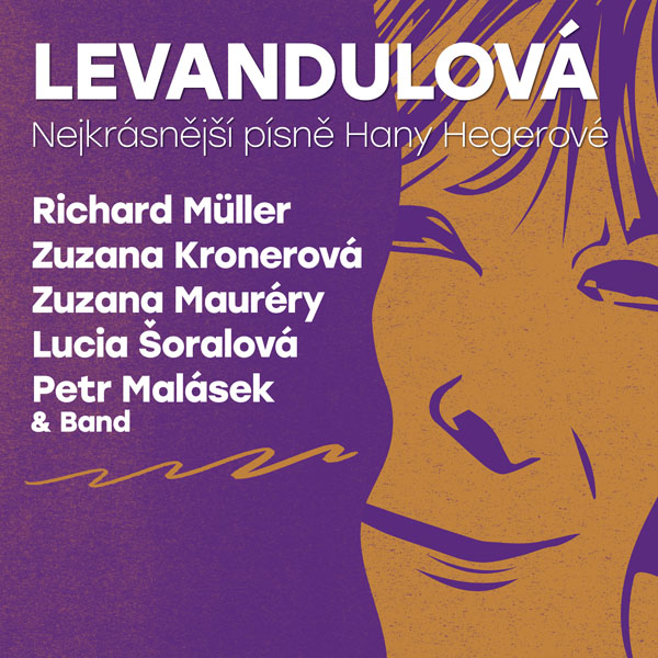 Levandulová - Nejkrásnější písně Hany Hegerové