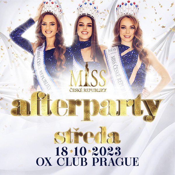 Miss České republiky 2023 & AFTERPARTY