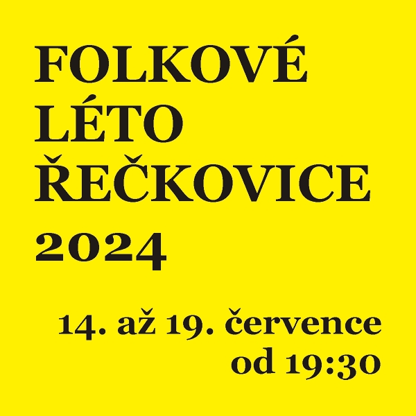 FOLKOVÉ LÉTO ŘEČKOVICE 2024 - PAVEL ČADEK & ÚCELLOVÁ SKUPINA