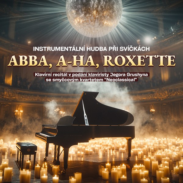 ABBA, A-ha, ROXETTE - hudba při svíčkách