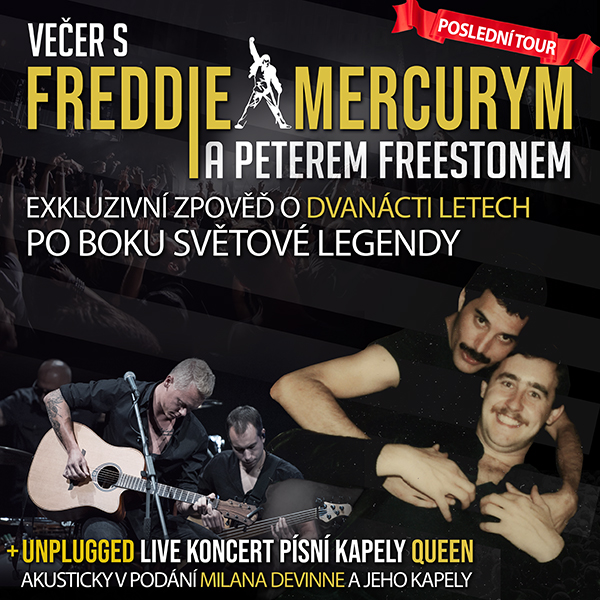 Večer s Freddie Mercurym a Peterem Freestonem