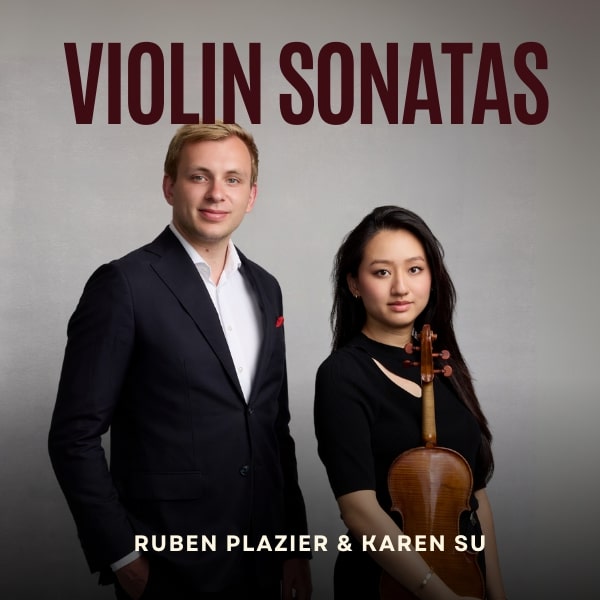 Houslové sonáty - Karen Su & Ruben Plazier