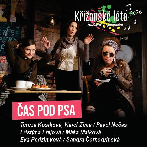 ČAS POD PSA (T.Kostková, K.Frejová/M.Málková…)