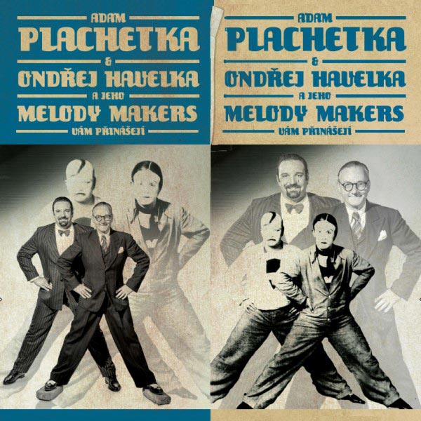 A. Plachetka & O. Havelka a jeho Melody Makers / Nebe na Zemi