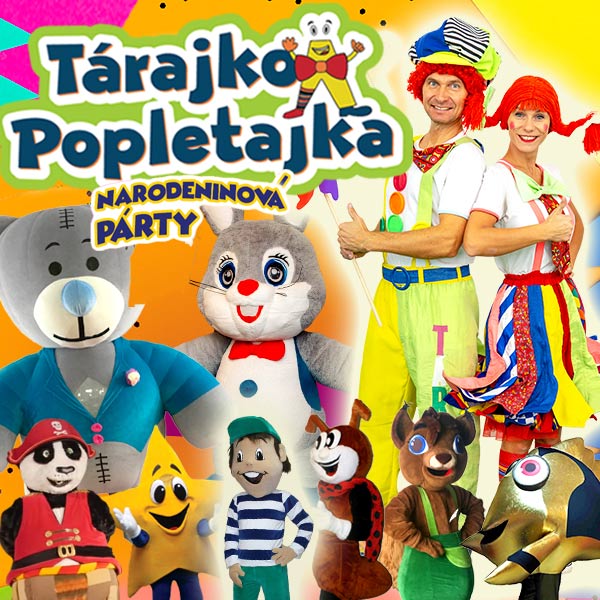 TÁRAJKO A POPLETAJKA - NAROZENINOVÁ PÁRTY