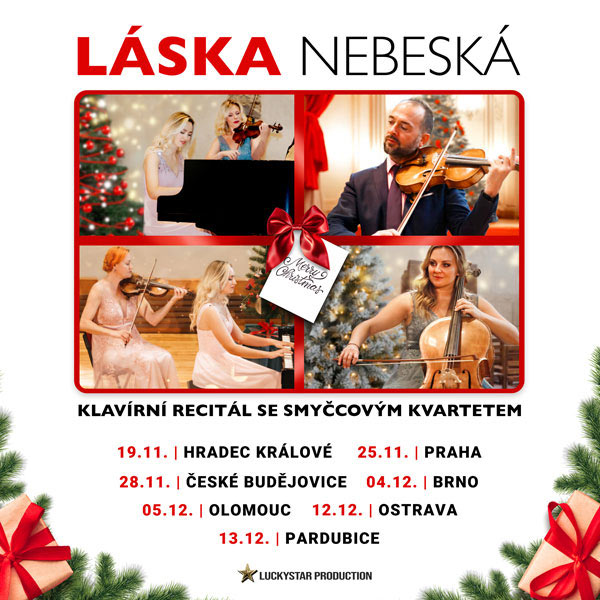 Láska Nebeská, KLAVÍRNÍ RECITÁL se smyčcovým kvartetem