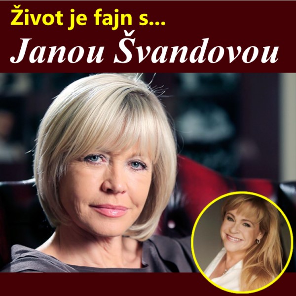 Život je fajn s Janou Švandovou