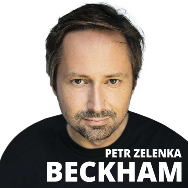 BECKHAM (Petr Zelenka)
