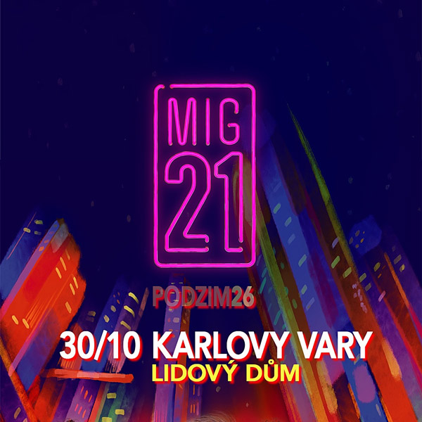 Mig 21 - Podzim 26, Karlovy Vary