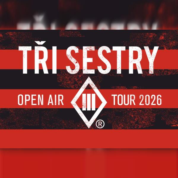 Tři sestry Open air Tour 2026