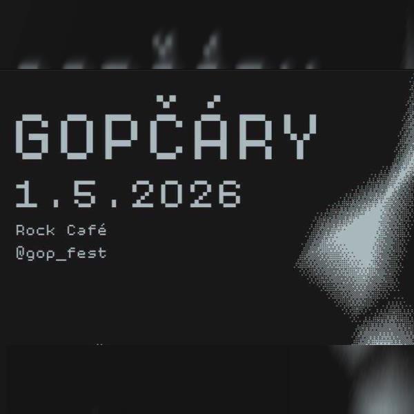 Gopčáry: Stříbrný Rafael + matyášovi kamarádi + já a spol. + Jay Austin + další