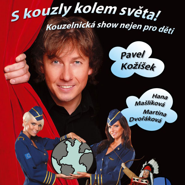 Pavel Kožíšek: S kouzly kolem světa