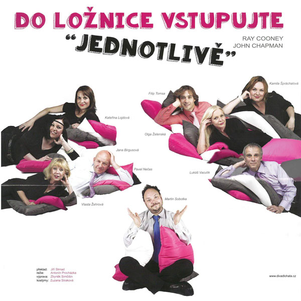 Do ložnice vstupujte jednotlivě!