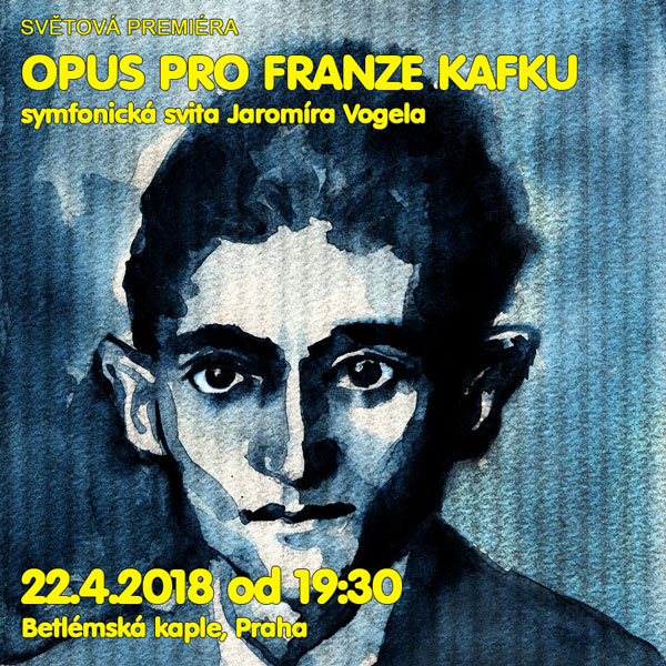 OPUS PRO FRANZE KAFKU, Jaromír Vogel