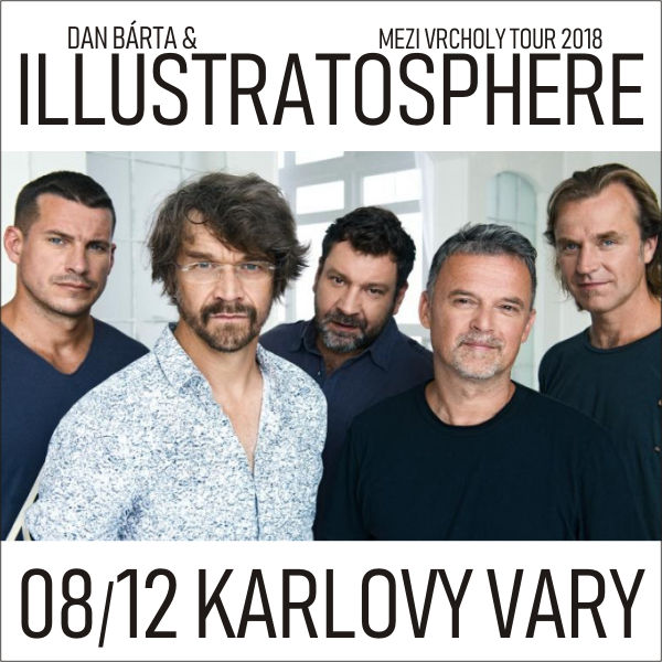 DAN BÁRTA & ILLUSTRATOSPHERE: Mezi vrcholy TOUR
