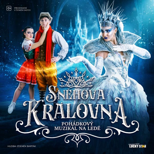 SNĚHOVÁ KRÁLOVNA - pohádkový muzikál na ledě