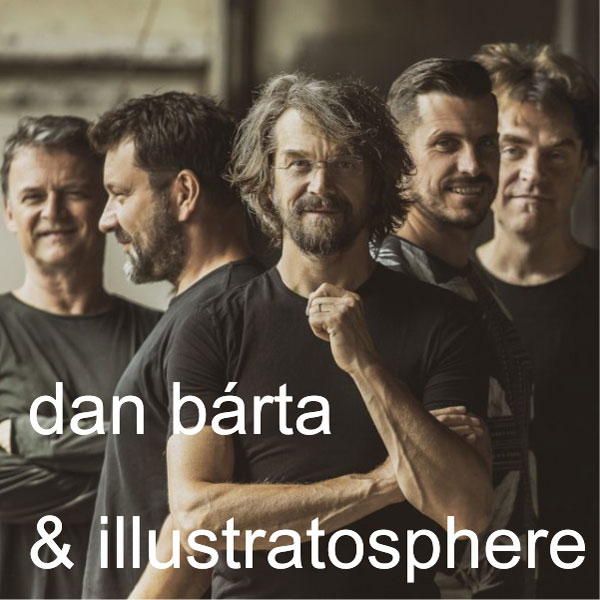 Dan Bárta & ILLUSTRATOSPHERE  Zvířený prach tour