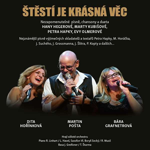 ŠTĚSTÍ JE KRÁSNÁ VĚC