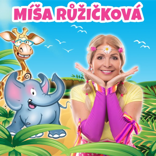 MÍŠA RŮŽIČKOVÁ