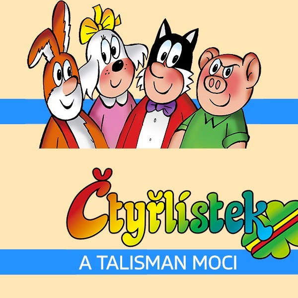 ČTYŘLÍSTEK A TALISMAN MOCI