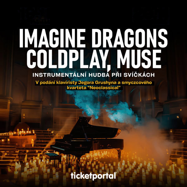 COLDPLAY, IMAGINE DRAGONS, MUSE - hudba při svíčkách