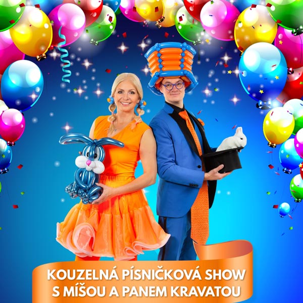 MÍŠA RŮŽIČKOVÁ A PAN KRAVATA: Kouzelná písničková show