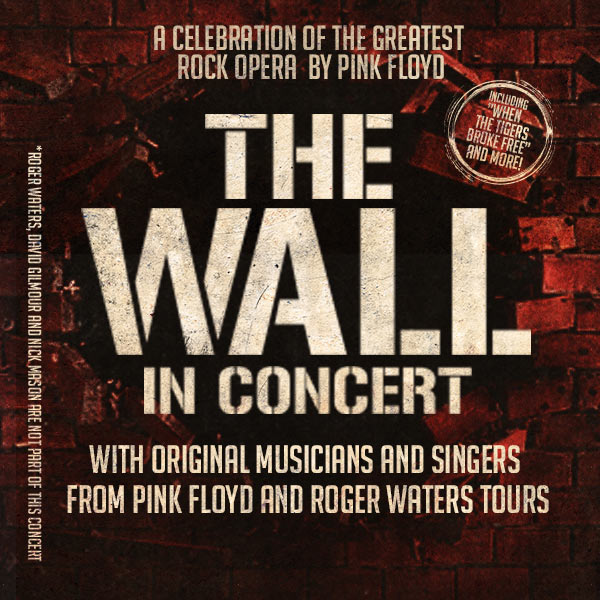 THE MUSIC OF THE WALL - IN CONCERT