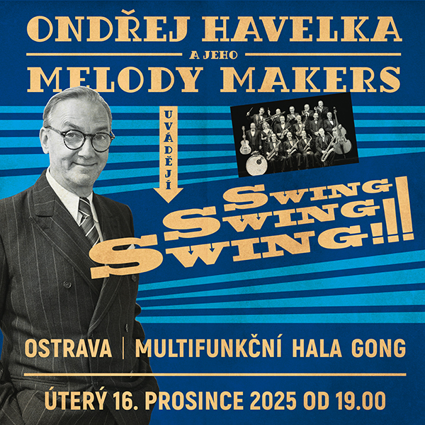 Ondřej Havelka a jeho Melody Makers: Swing! Swing! Swing!