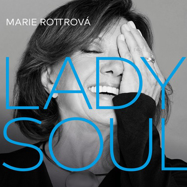 MARIE ROTTROVÁ - LADY SOUL