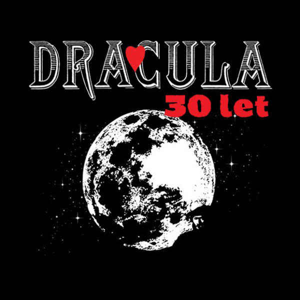 Dracula - 30 let