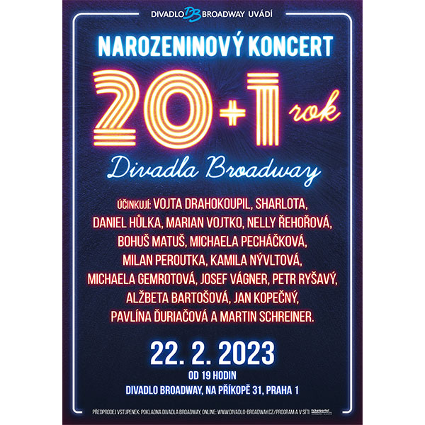 Narozeninový koncert 20+1 rok Divadla Broadway