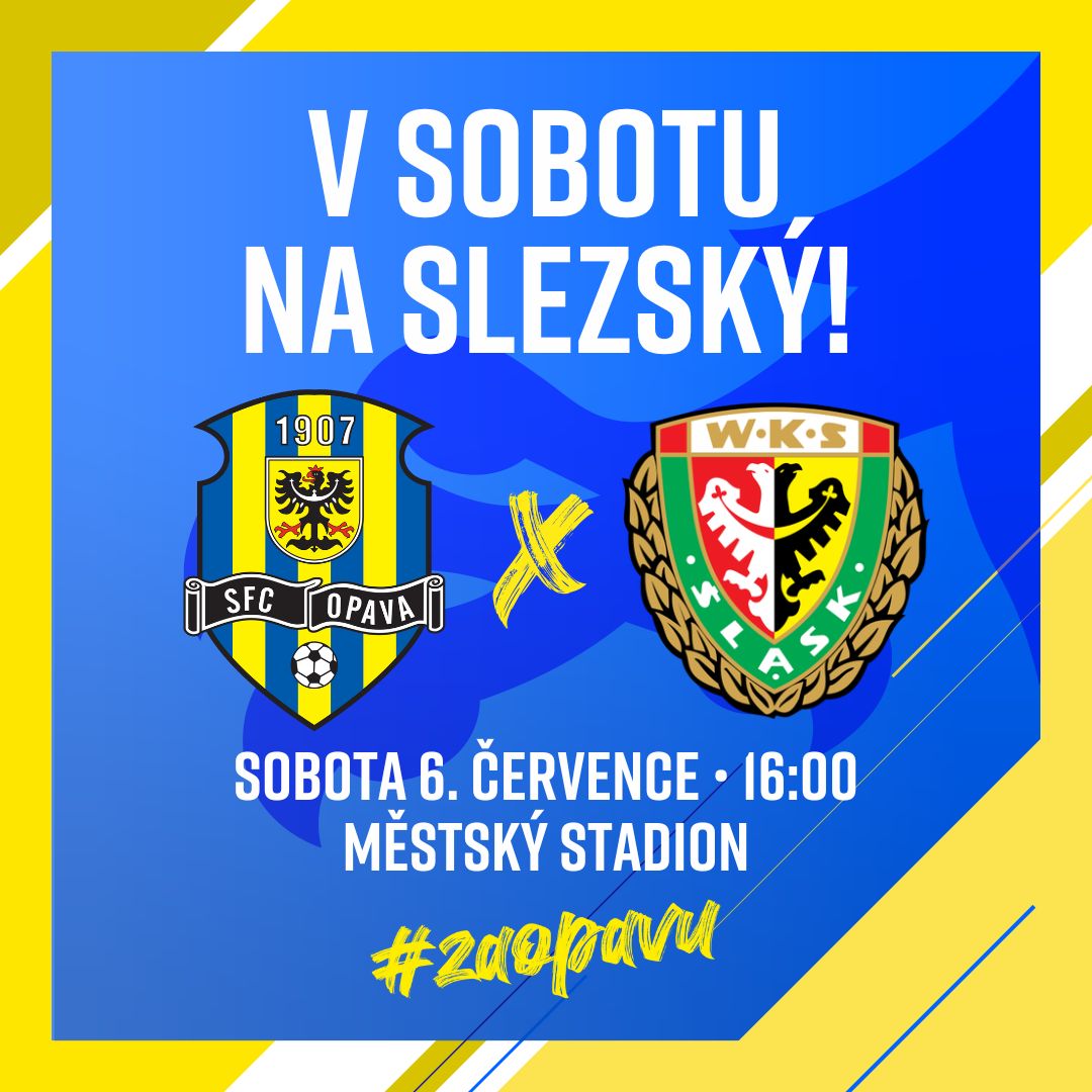 Slezský FC Opava - WKS Śląsk Wrocław