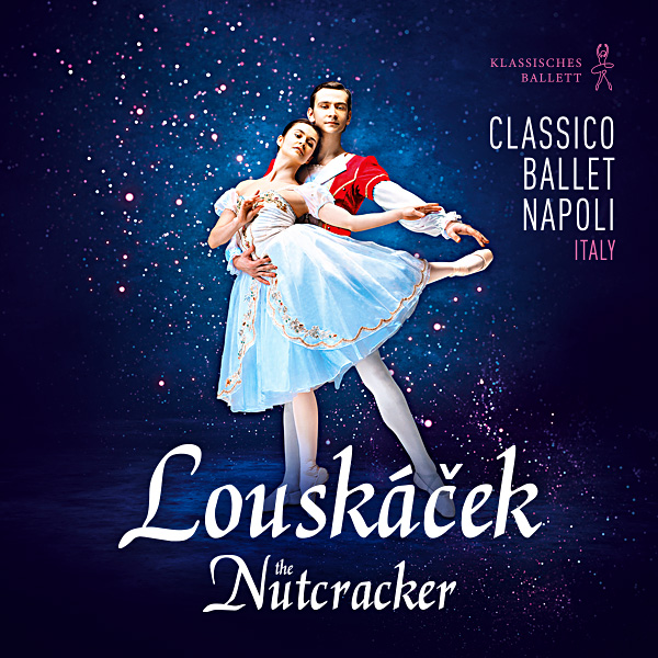 Louskáček / Nutcracker – Classico Ballet Napoli