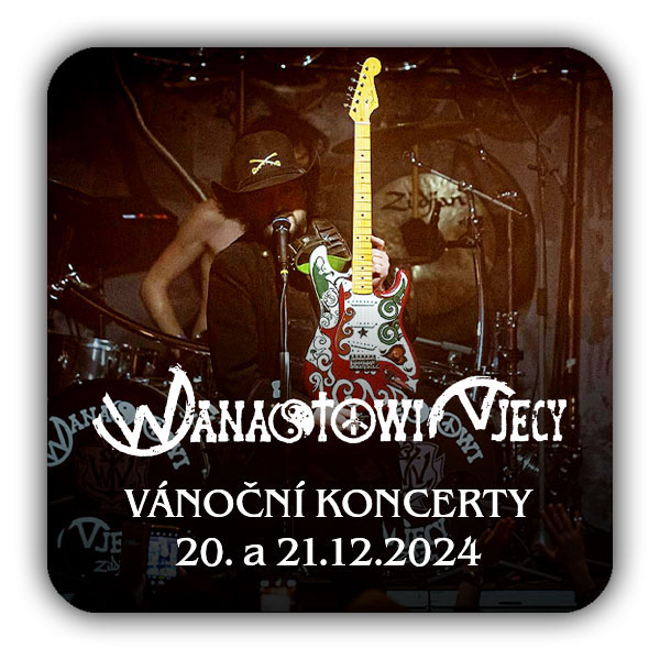 WANASTOWI VJECY - VÁNOČNÍ KONCERT