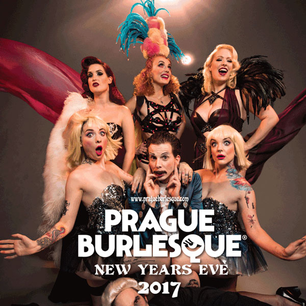 PRAGUE BURLESQUE ROYAL - Silvestr 2016