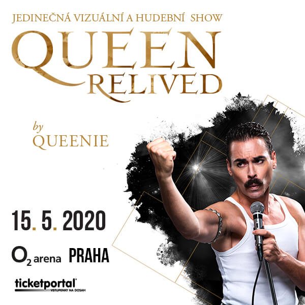 QUEEN RELIVED- jedinečná vizuální a hudební show by Queenie- koncert v O2 arena Praha -