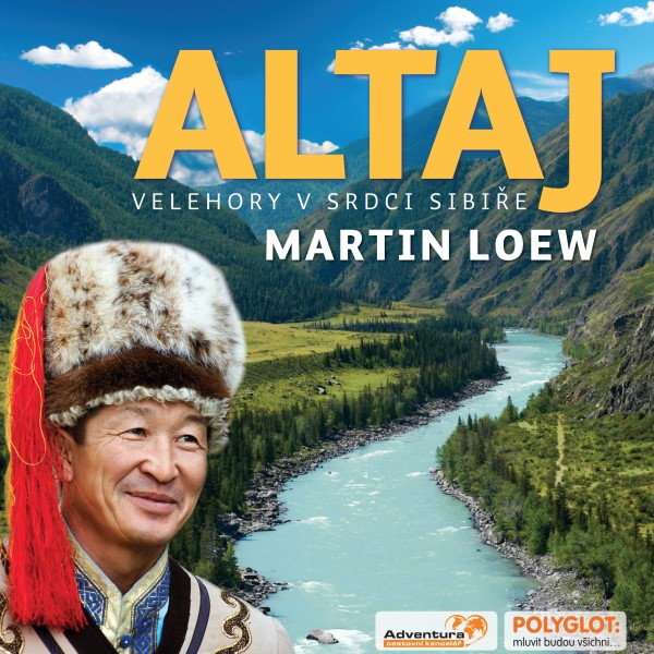 MARTIN LOEW–cestovatelská diashow:ALTAJ