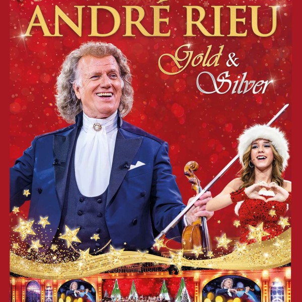 ANDRÉ RIEU 2024: GOLD AND SILVER