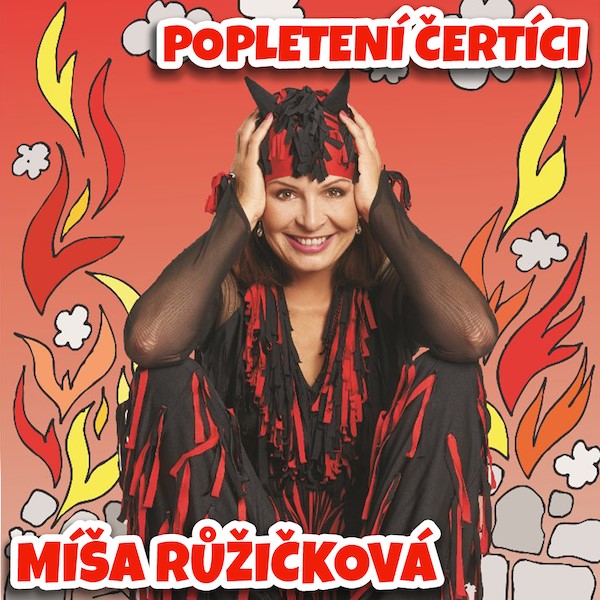 MÍŠA RŮŽIČKOVÁ - POPLETENÍ ČERTÍCI