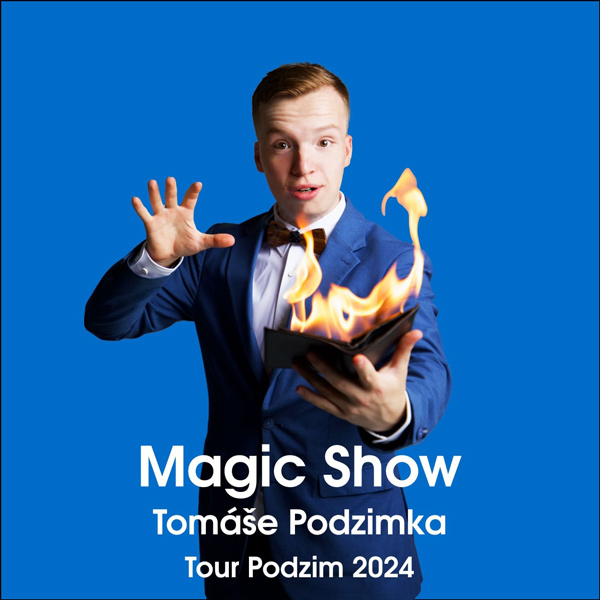 MAGIC SHOW TOMÁŠE PODZIMKA